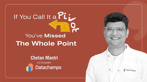 A Pivot is a Realignment Towards Your Goal Not a Reset